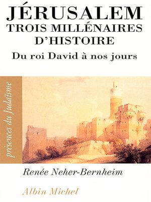 cover image of Jérusalem, trois millénaires d'histoire